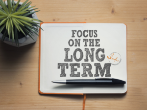Focus on long-term marketing